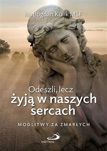 Obrazek Odeszli, lecz żyją w naszych sercach