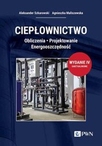 Obrazek Ciepłownictwo Obliczenia. Projektowanie. Energooszczędność