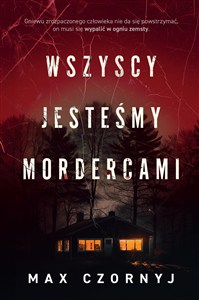 Obrazek Wszyscy jesteśmy mordercami