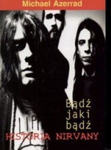 Picture of Nirvana Bądź jaki bądź