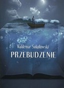 Przebudzen... - Waldemar Sokołowski - Ksiegarnia w UK