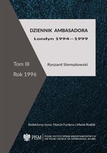 Picture of Dziennik ambasadora Londyn 1994-1999 Tom III: rok 1996