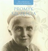 Promyk szc... - Urszula Ledóchowska -  books from Poland