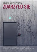 Zdarzyło s... - Janusz Muzyczyszyn -  foreign books in polish 
