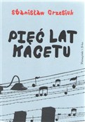 polish book : Pięć lat k... - Stanisław Grzesiuk