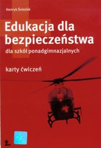 Obrazek Edukacja dla bezpieczeństwa karty ćwiczeń Szkoła ponadgimnazjalna