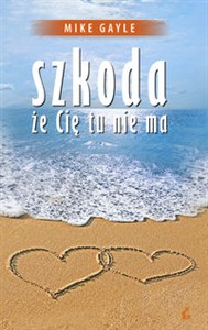 Obrazek Szkoda że Cię tu nie ma