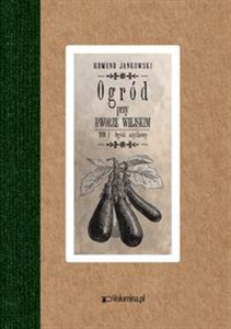 Obrazek Ogród przy dworze wiejskim Tom 1 i 2