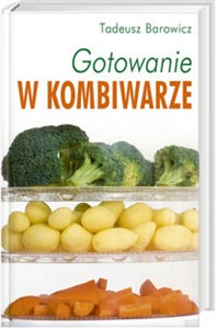 Obrazek Gotowanie w kombiwarze