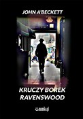 Książka : Kruczy Bor... - John ABeckett