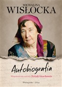 Zobacz : Autobiogra... - Michalina Wisłocka