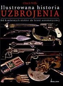 Picture of Ilustrowana historia uzbrojenia