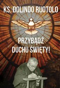 Książka : PRZYBĄDŹ D... - DOLINDO RUOTOLO