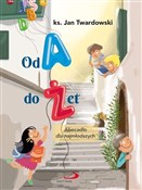 polish book : Od A do Że... - ks. Jan Twardowski