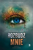 Rozbudź mn... - Tahereh Mafi -  Książka z wysyłką do UK