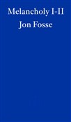Melancholy... - Jon Fosse -  Polish Bookstore 