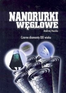 Obrazek Nanorurki węglowe Czarne diamenty XXI wieku