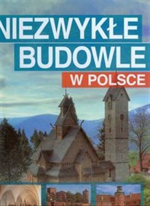 Obrazek Niezwykłe budowle w Polsce