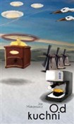 Od kuchni - Jan Makarewicz -  Polish Bookstore 