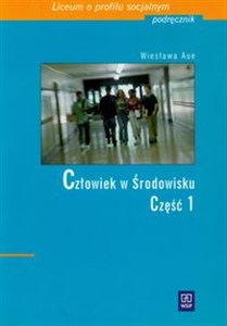 Obrazek Człowiek w środowisku Podręcznik Część 1 Liceum o profilu socjalnym