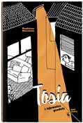Książka : Tosia i ta... - Magdalena Miecznicka