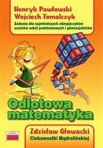 Obrazek Odlotowa matematyka Zadania dla najmłodszych olimpijczyków - uczniów szkół podstawowych i gimnazjalistów. Ciekawostki Mą