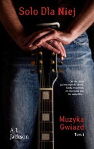 Obrazek Solo dla niej Tom 1 trylogii Muzyka gwiazd