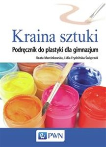 Obrazek Kraina sztuki Podręcznik do plastyki Gimnazjum