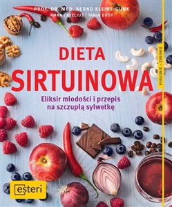 Obrazek Dieta sirtuinowa Eliksir młodości i przepis na szczupłą sylwetkę