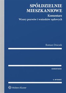 Obrazek Spółdzielnie mieszkaniowe Komentarz Wzory pozwów i wniosków sądowych