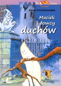 Obrazek Maciek i łowcy duchów
