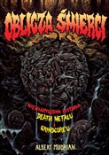 Książka : Oblicza śm... - Albert Mudrian