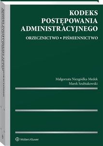 Obrazek Kodeks postępowania administracyjnego Orzecznictwo Piśmiennictwo