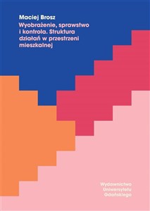 Obrazek Wyobrażenie, sprawstwo i kontrola...