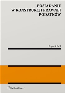 Picture of Posiadanie w konstrukcji prawnej podatków