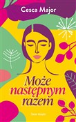 Zobacz : Może nastę... - Cesca Major