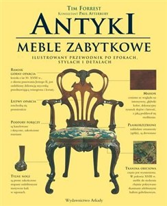 Obrazek Antyki Meble zabytkowe Ilustrowany przewodnik