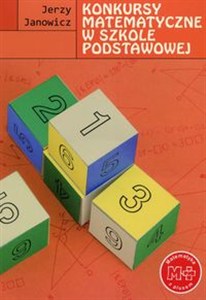 Obrazek Matematyka z plusem Konkursy matematyczne w szkole podstawowej + CD