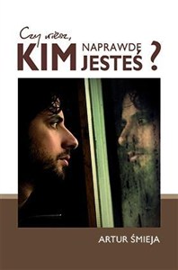 Picture of Czy wiesz, kim naprawdę jesteś?