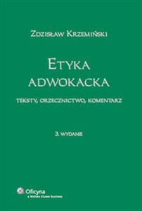 Picture of Etyka adwokacka Testy, orzecznictwo, komentarz