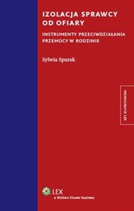 Obrazek Izolacja sprawcy od ofiary Instrumenty przeciwdziałania przemocy w rodzinie