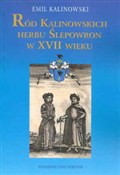 Ród Kalino... - Emil Kalinowski -  Książka z wysyłką do UK