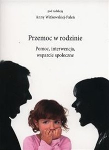 Obrazek Przemoc w rodzinie Pomoc interwencja wsparcie społeczne