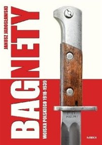 Obrazek Bagnety Wojska Polskiego 1918-1939