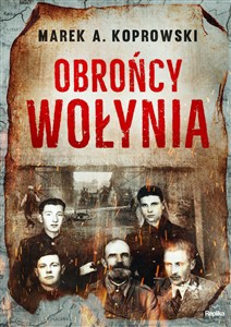 Obrazek Obrońcy Wołynia