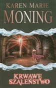 polish book : Krwawe sza... - Karen Marie Moning