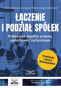 Obrazek Łączenie i podział spółek Praktyczne aspekty prawne, podatkowe i rachunkowe