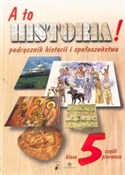 A to histo... - Grażyna Czetwertyńska, Tomasz Merta, Alicja Pacewicz, Magdalena Bliźniak -  books in polish 
