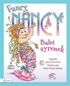 Obrazek Fancy Nancy Balet syrenek