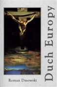 Zobacz : Duch Europ... - Roman Dmowski